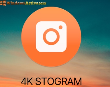 4K Stogram free crack